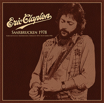 SAARBRUCKEN 1978 / ERIC CLAPTON