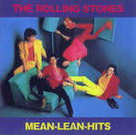 MEAN-LEAN-HITS (DAC-112) / ROLLING STONES