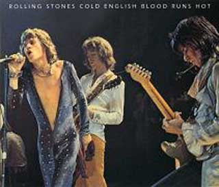 COLD ENGLISH BLOOD RUNS HOT (VGP-372) / ROLLING STONES