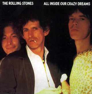 ALL INSIDE OUR CRAZY DREAMS (DAC-021) / ROLLING STONES