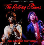 YOU CAN NOT DO THAT BABY (VGP-314) / ROLLING STONES