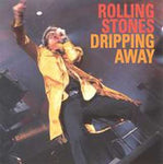 DRIPPING AWAY (VGP-353) / ROLLING STONES