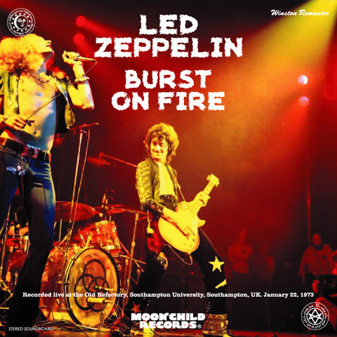 BURST ON FIRE / LED ZEPPELIN