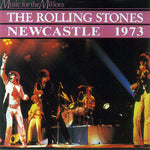 NEWCASTLE 1973 (VGP-035) / ROLLING STONES