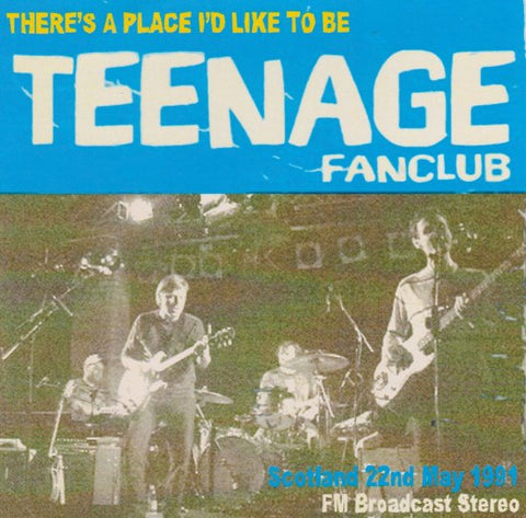 TEENAGE FANCLUB / There's A Place I'd Like To Be(1CDR)