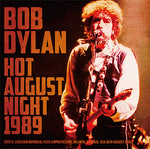 HOT AUGUST NIGHT 1989 / BOB DYLAN