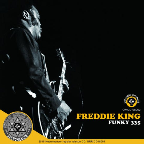 FREDDIE KING / FUNKY 335 (1CDR)