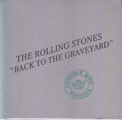 BACK TO THE GRAVEYARD / ROLLING STONES