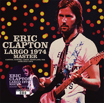 LARGO 1974 MASTER / ERIC CLAPTON