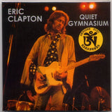 QUIET GYMNASIUM [4TH EDITION] / ERIC CLAPTON