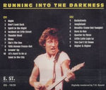 RUNNING INTO THE DARKNESS / BRUCE SPRINGSTEEN