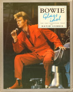 GLASS IDOL - THE 1987 EUROPEAN TOUR - / DAVID BOWIE