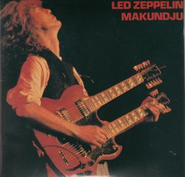 MAKUNDJU / LED ZEPPELIN