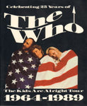 THE KIDS ARE ALRIGHT TOUR 1964 - 1989 / WHO