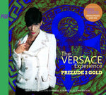 PRINCE / THE VERSACE EXPERIENCE - PRELUDE 2 GOLD (2CD)