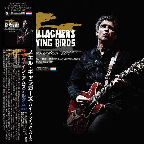 LIVE IN AMSTERDAM 2017 / NOEL GALLAGHER'S HIGH FLYING BIRDS