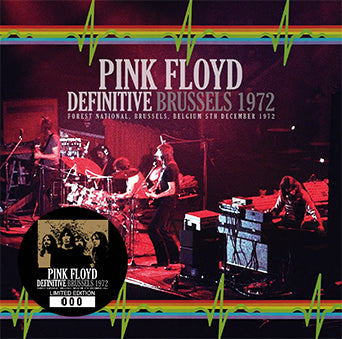 DEFINITIVE BRUSSELS 1972 / PINK FLOYD