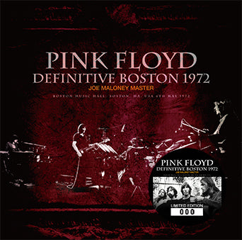 DEFINITIVE BOSTON 1972: JOE MALONEY MASTER / PINK FLOYD