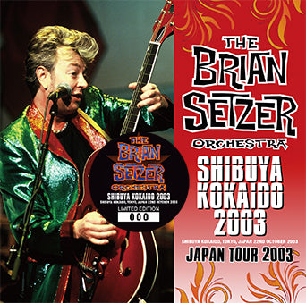 SHIBUYA KOKAIDO 2003 / BRIAN SETZER ORCHESTRA