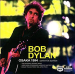 BOB DYLAN / OSAKA 1994 - DEFINITIVE EDITION (2CD)