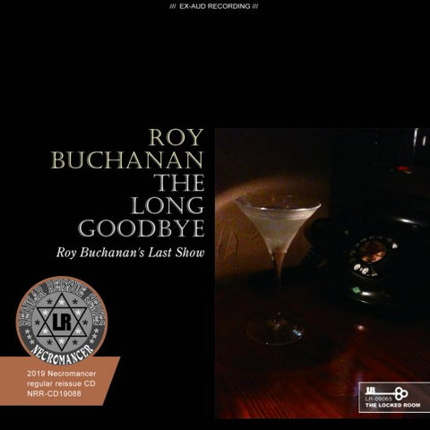 ROY BUCHANAN / THE LONG GOODBYE (1CDR)