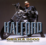 OSAKA 2000 / HALFORD