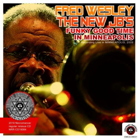 FRED WESLEY & THE NEW JB'S / FUNKY GOOD TIME IN MINNEAPOLIS (2CDR)