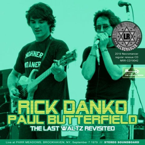 RICK DANKO & PAUL BUTTERFIELD / THE LAST WALTZ REVISITED (1CDR)