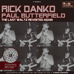 RICK DANKO & PAUL BUTTERFIELD / THE LAST WALTS REVISITED AGAIN (1CDR)