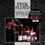 DEFINITIVE OSAKA 1972 1ST NIGHT / PINK FLOYD