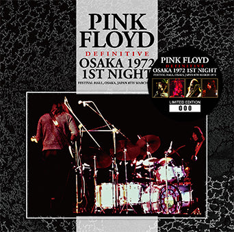 DEFINITIVE OSAKA 1972 1ST NIGHT / PINK FLOYD