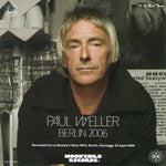 BERLIN 2006 / PAUL WELLER