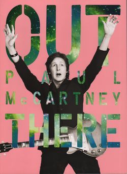 OUT THERE TOUR 2013-2015 (2013 - 2015 years Japan tour brochure) + flyers · 3D glasses / PAUL McCARTNEY