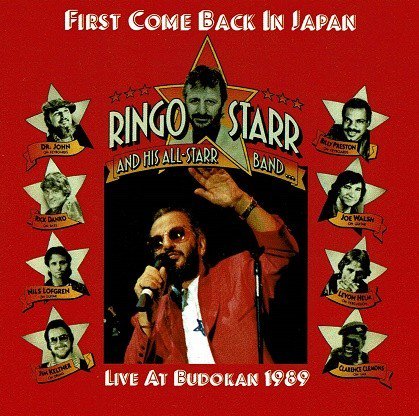 RINGO STARR & HIS ALL-STARR BAND / FIRST COME BECK IN JAPAN 1989 (2CD)