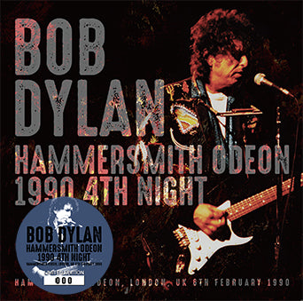 HAMMERSMITH ODEON 1990 4TH NIGHT / BOB DYLAN