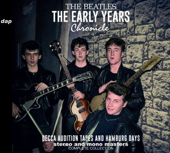 BEATLES / THE EARLY YEARS CHRONICLE - DECCA AUDITION TAPES
