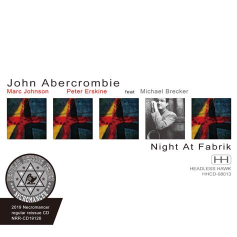 JOHN ABERCROMBIE QUARTET / NIGHT AT FABRIK (2CDR)