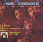 LIVE AT THE SCENE CLUB. N.Y. N.Y. / JIMI HENDRIX