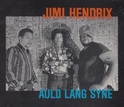 AULD LANG SYNE / JIMI HENDRIX