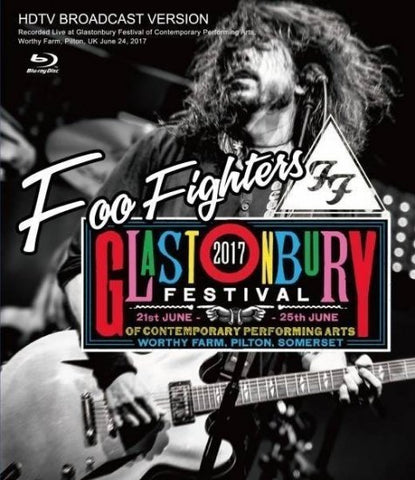 FOO FIGHTERS / GLASTONBURY FESTIVAL 2017 (1BDR)