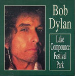 LAKE COMPOUNCE FESTIVAL PARK / BOB DYLAN