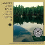 JAIMOE'S JASSSZ BAND / MEETS GRANT GREEN JR.