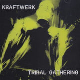 TRIBAL GATHERING / KRAFTWERK