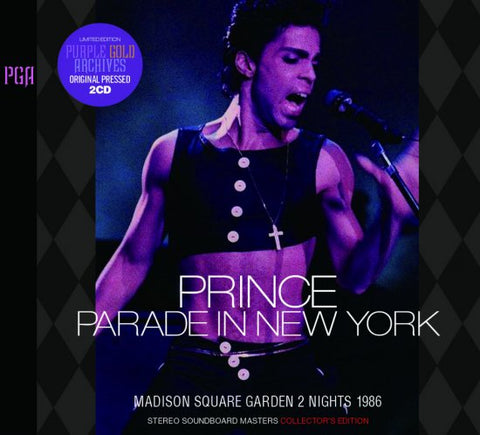 PRINCE / PARADE IN NEW YORK : MADISON SQUARE GARDEN 2 NIGHTS 1986 (2CD)