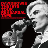 THE 1976 TOUR REHEARSAL TAPE / DAVID BOWIE