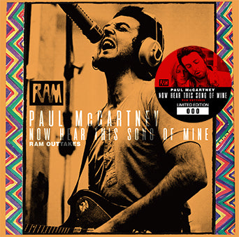 NOW HEAR THIS SONG OF MINE: RAM OUTTAKES / PAUL McCARTNEY