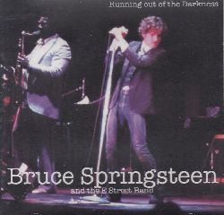 RUNNING OUT OF THE DARKNESS / BRUCE SPRINGSTEEN