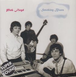 SMOKING BLUES / PINK FLOYD