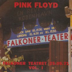 FALKONER TEATRET 25.09.71 VOL.1 / PINK FLOYD