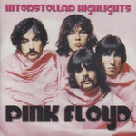 INTERSTELLAR HIGHLIGHTS / PINK FLOYD